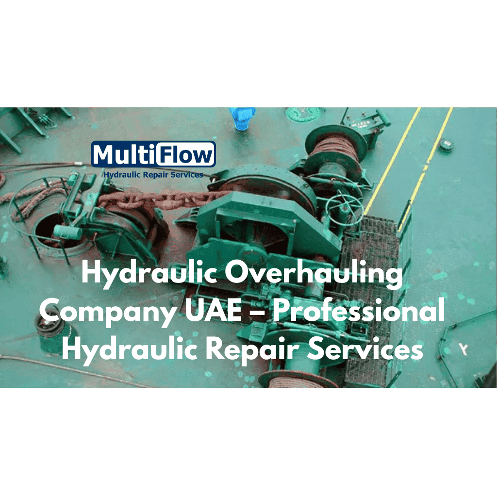 Hydraulic Overhauling Company UAE