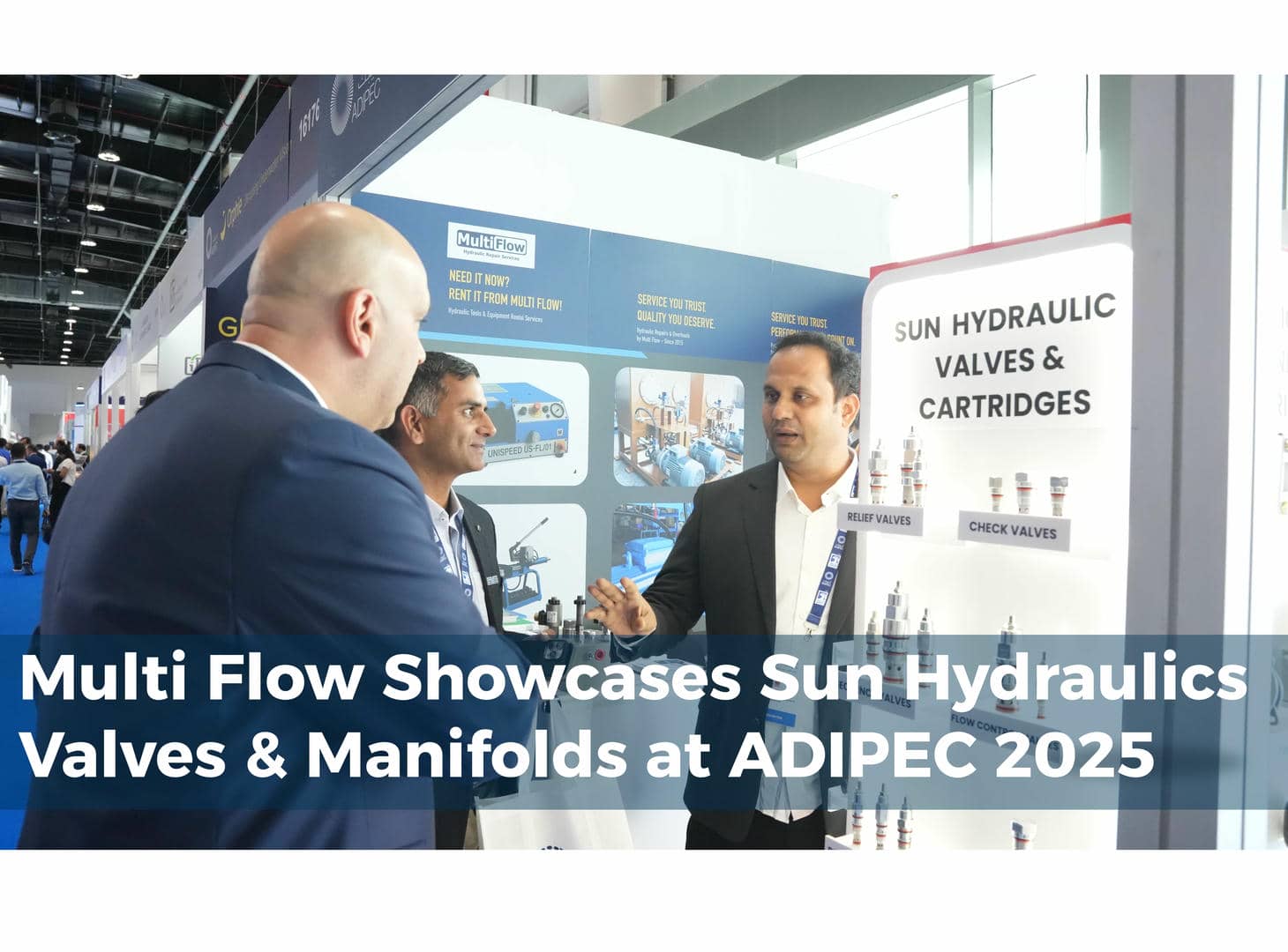 Multi Flow Showcases Sun Hydraulics Valves & Manifolds at ADIPEC 2025