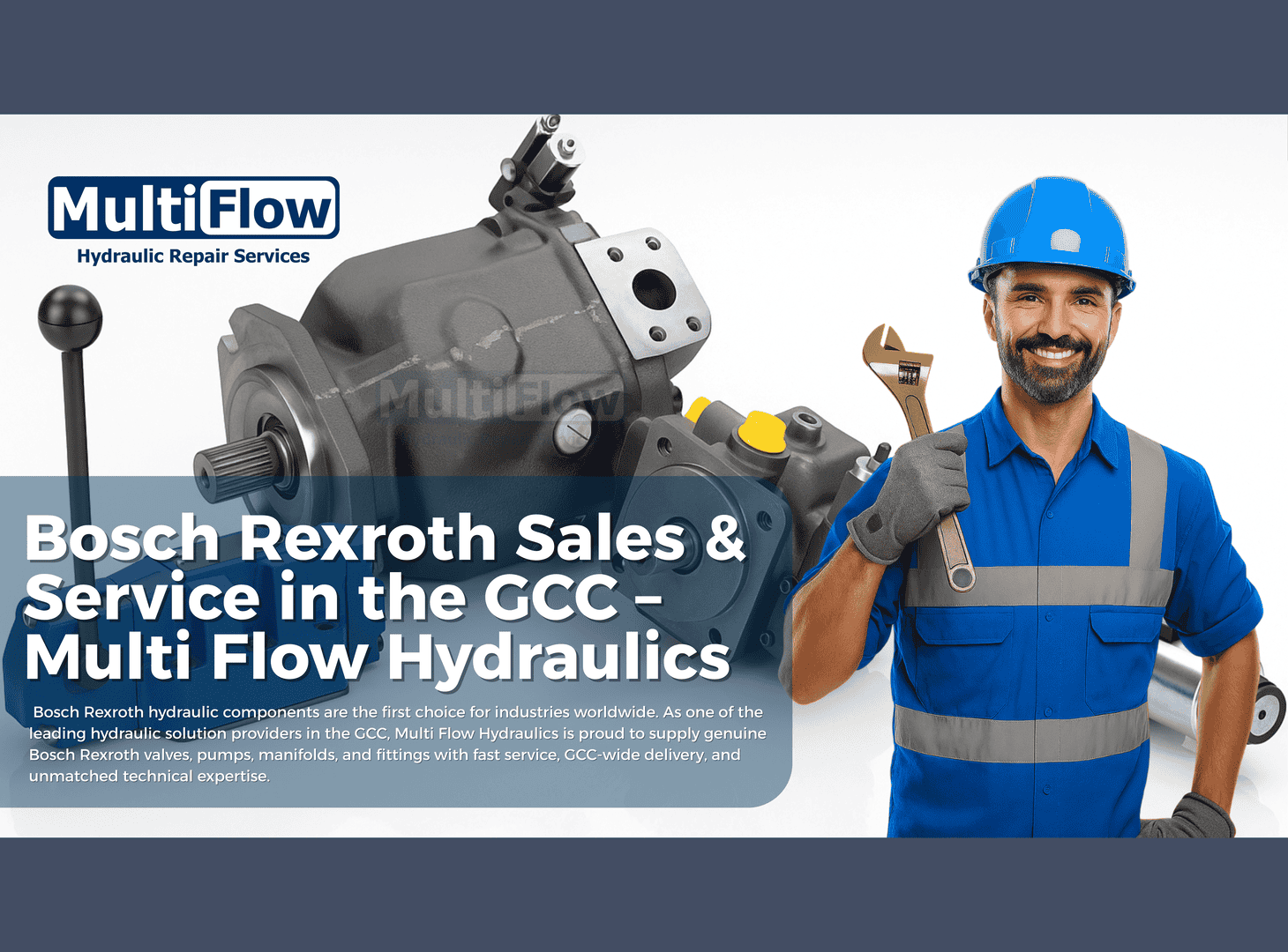 Bosch Rexroth Sales & Service in the GCC – Multi Flow Hydraulics