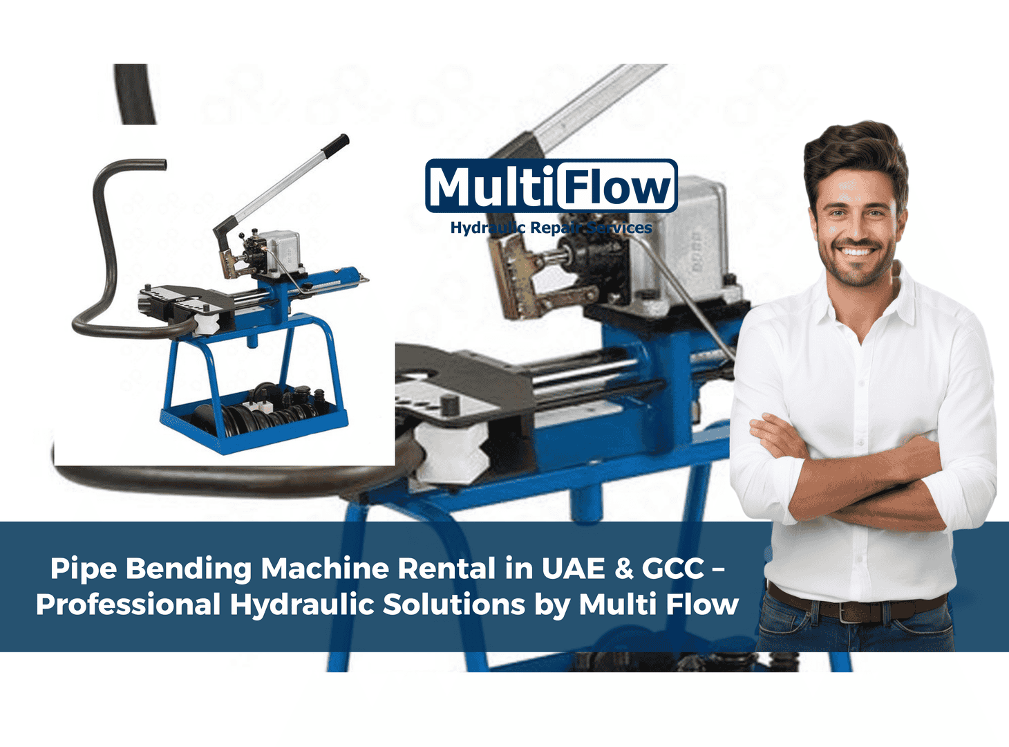 Pipe Bending Machine Rental in UAE & GCC