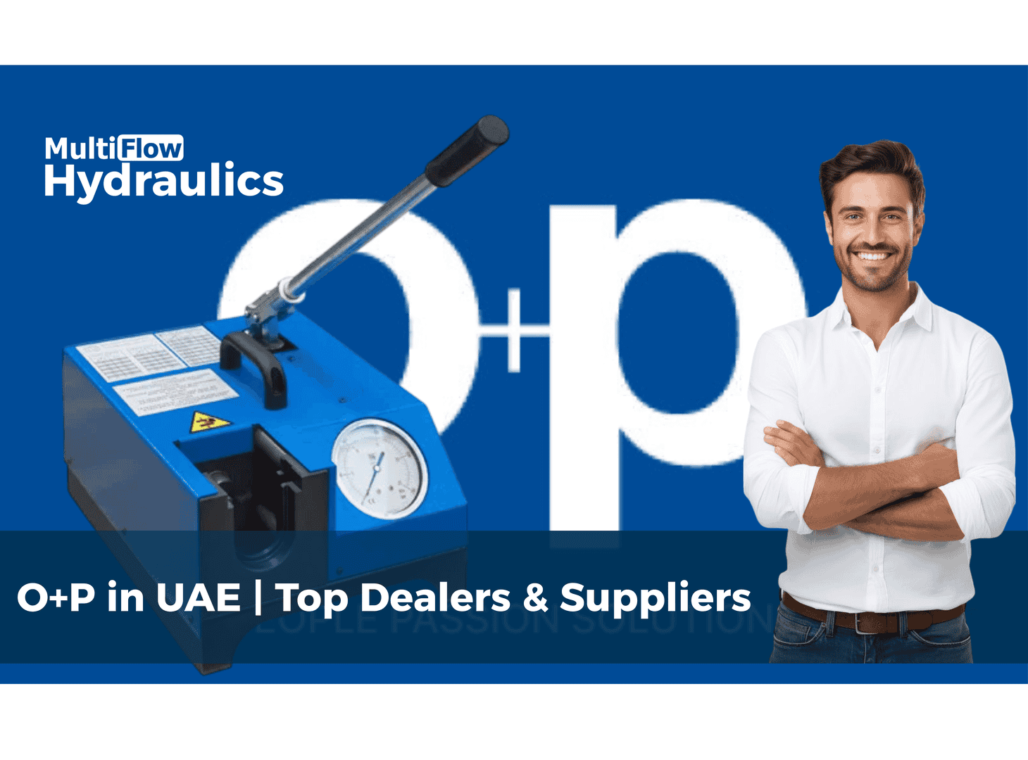 O+P in UAE | Top Dealers & Suppliers