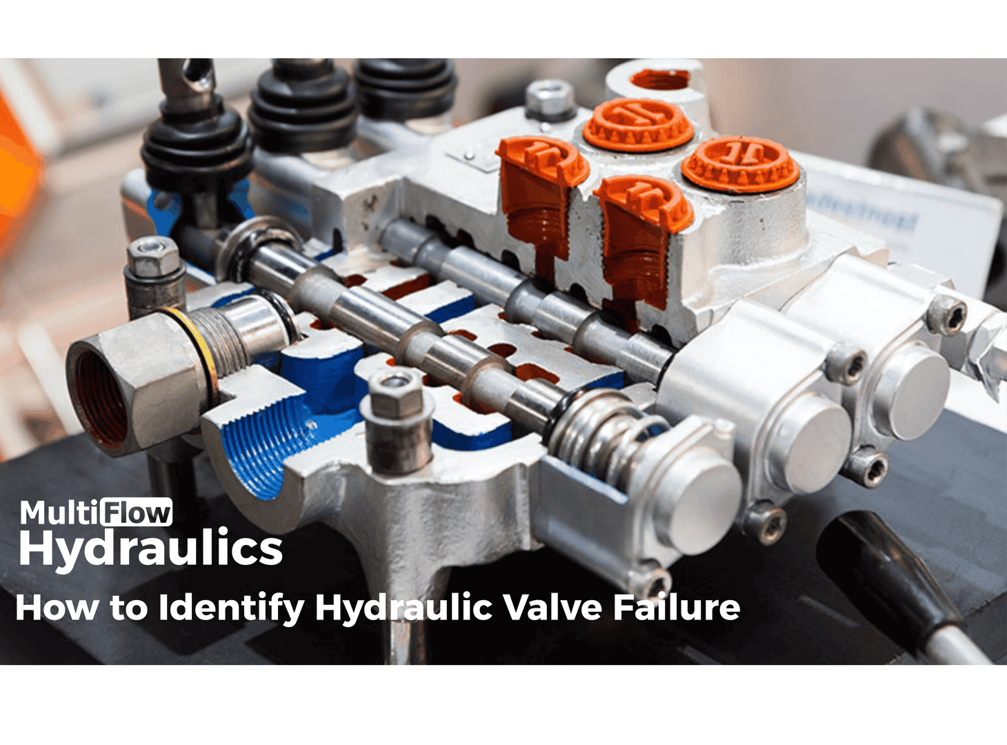 How to Identify Hydraulic Valve Failure